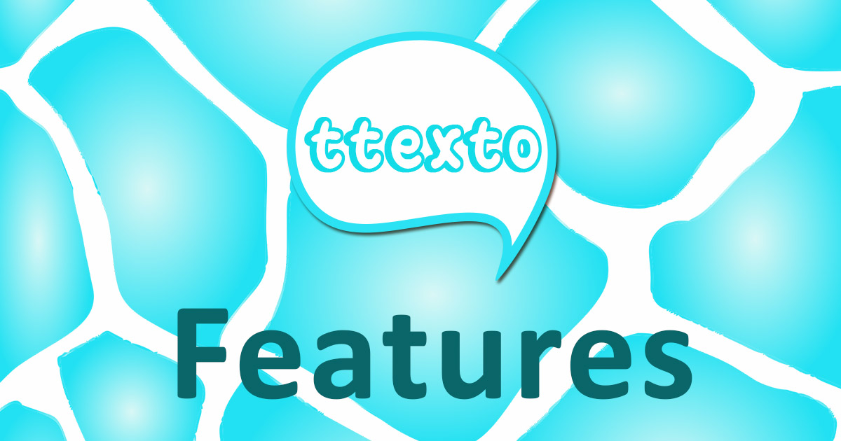Features of ttexto Instant Chat